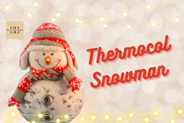 Thermocol Snowman 