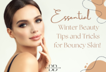 Essential Winter Beauty Tips and Tricks for Bouncy Skin! Basic Winter Beauty Tips and Tricks for a bouncy Skin