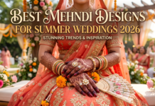 Best Mehndi Designs for Summer Weddings 2026 Mehndi Designs for Summer
