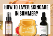 How to Layer Skincare in Indian Summer Heat skincare